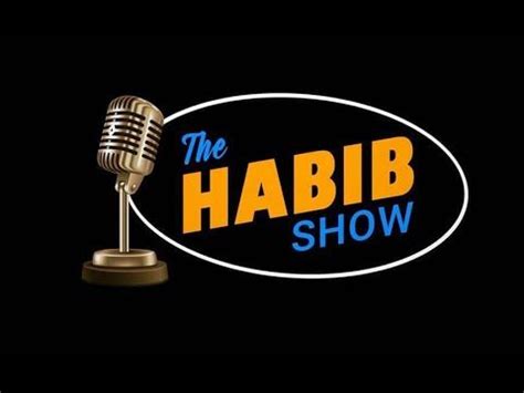 the habidshow|THE HABIB SHOW (@habibshowofficial) .